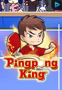 Ping Pong King